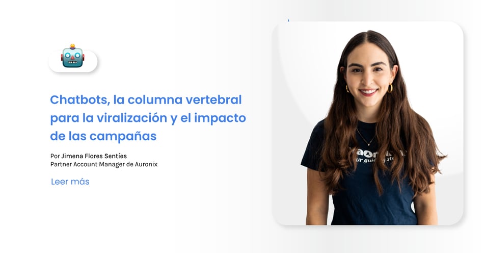 Chatbot viral, la columna vertebral para el impacto de las campañas