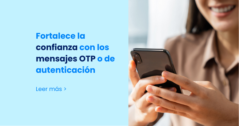 3 Beneficios de los mensajes de autenticación u OTP desde WhatsApp